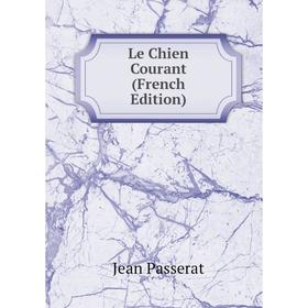 

Книга Le Chien Courant