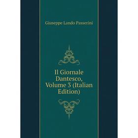

Книга Il Giornale Dantesco, Volume 3 (Italian Edition)