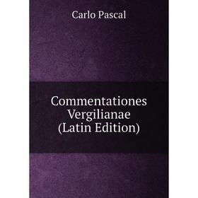 

Книга Commentationes Vergilianae (Latin Edition)