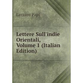

Книга Lettere Sull'indie Orientali, Volume 1