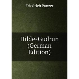 

Книга Hilde-Gudrun (German Edition)