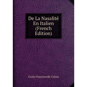 

Книга De La Nasalité En Italien (French Edition)
