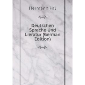 

Книга Deutschen Sprache Und Lieratur (German Edition)