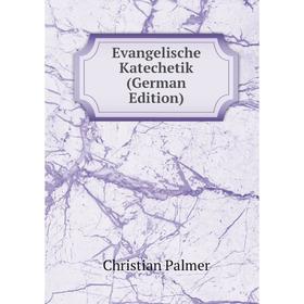 

Книга Evangelische Katechetik (German Edition)