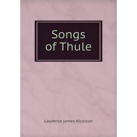 

Книга Songs of Thule