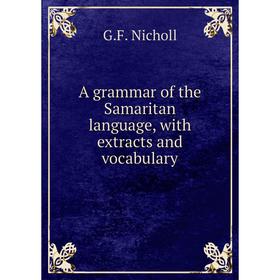 

Книга A grammar of the Samaritan language, with extracts and vocabulary