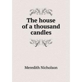 

Книга The house of a thousand candles