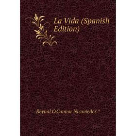 

Книга La Vida