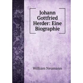 

Книга Johann Gottfried Herder: Eine Biographie