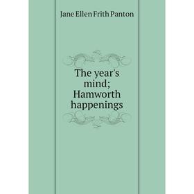 

Книга The year's mind; Hamworth happenings