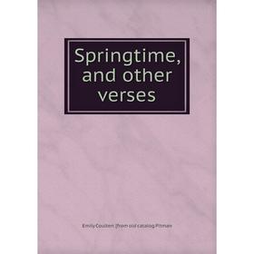

Книга Springtime, and other verses