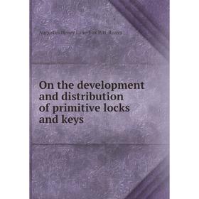 

Книга On the development and distribution of primitive locks and keys