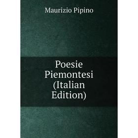 

Книга Poesie Piemontesi (Italian Edition)