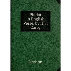 

Книга Pindar in English Verse, by H.F. Carey
