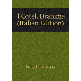 

Книга l Cotel, Dramma