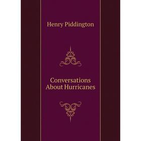 

Книга Conversations About Hurricanes