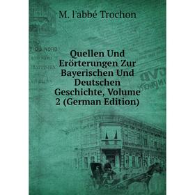 

Книга Quellen Und Erörterungen Zur Bayerischen Und Deutschen Geschichte, Volume 2 (German Edition)