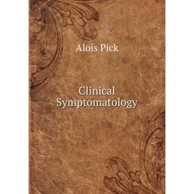 

Книга Clinical Symptomatology