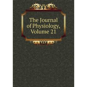 

Книга The Journal of Physiology, Volume 21