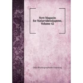 

Книга Nytt Magazin for Naturvidenskapene, Volume 42