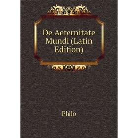 

Книга De Aeternitate Mundi (Latin Edition)