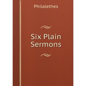 

Книга Six Plain Sermons