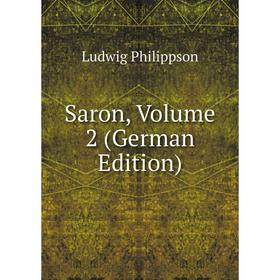 

Книга Saron, Volume 2 (German Edition)