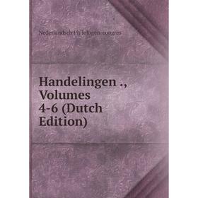 

Книга Handelingen., Volumes 4-6 (Dutch Edition)