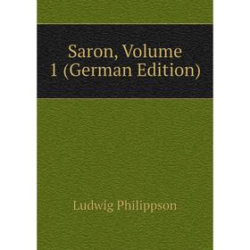 

Книга Saron, Volume 1 (German Edition)