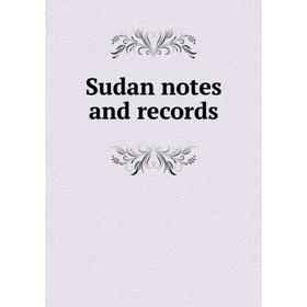 

Книга Sudan notes and records