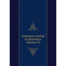 

Книга American journal of pharmacy Volume 55