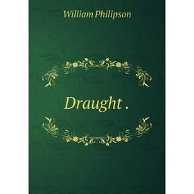 

Книга Draught