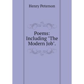 

Книга Poems: Including The Modern Job