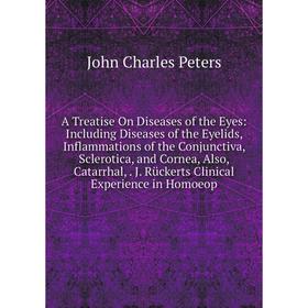 

Книга A Treatise On Diseases of the Eyes: Including Diseases of the Eyelids, Inflammations of the Conjunctiva, Sclerotica, and Cornea, Also, Catarrhal