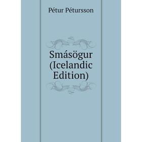 

Книга Smásögur (Icelandic Edition)