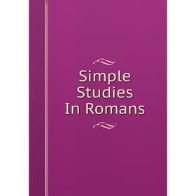

Книга Simple Studies In Romans
