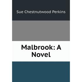 

Книга Malbrook: a novel