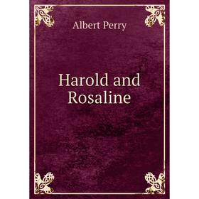 

Книга Harold and Rosaline