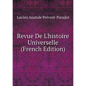 

Книга Revue De L'histoire Universelle (French Edition)