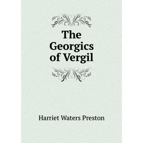 

Книга The Georgics of Vergil