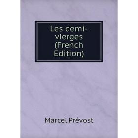 

Книга Les demi-vierges