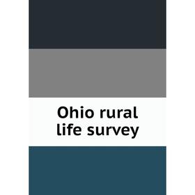 

Книга Ohio rural Life survey