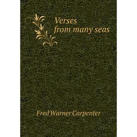 

Книга Verses from many seas