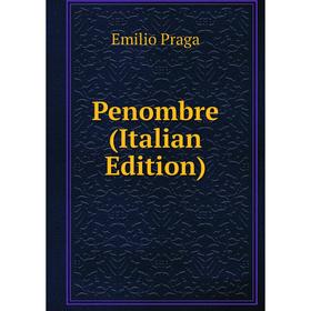

Книга Penombre (Italian Edition)