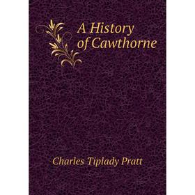 

Книга A History of Cawthorne