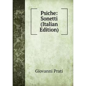 

Книга Psiche: Sonetti (Italian Edition)