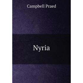 

Книга Nyria