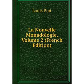 

Книга La Nouvelle Monadologie, Volume 2