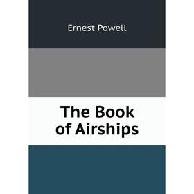 

Книга The Book of Airships