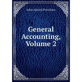 

Книга General Accounting, Volume 2